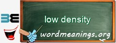 WordMeaning blackboard for low density